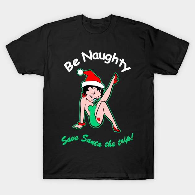 Be Naughty Betty Boop Christmas T-Shirt by Amadeus Co